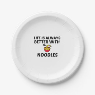 NOODLES LIFE IS BETTER PAPER PLATE