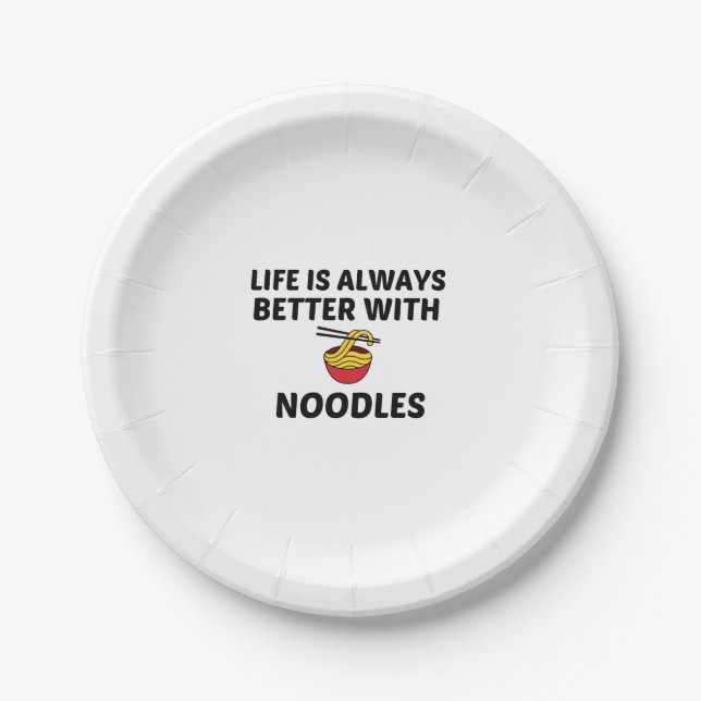 NOODLES LIFE IS BETTER PAPER PLATE (Front)