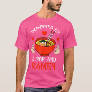 Noodles Lovers Cute Powered By K-Pop And Ramen T-Shirt