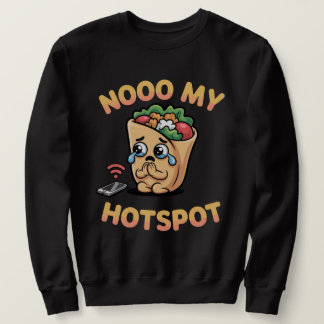 Nooo My Hotspot – Funny Italian Brainrot Meme Burr Sweatshirt