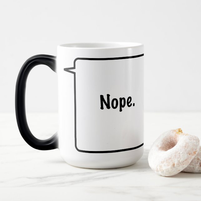 NOPE 15 Oz. Morphing Mug (With Donut)