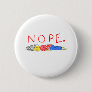 NOPE 6 CM ROUND BADGE