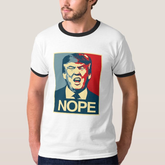 NOPE - Anti-Trump Poster - Anti-Trump - T-Shirt (Front)