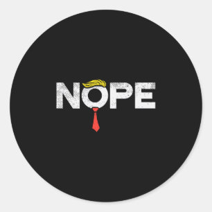Nope Anti-trump Red Tie Wig Stop Donald Trump Funn Classic Round Sticker