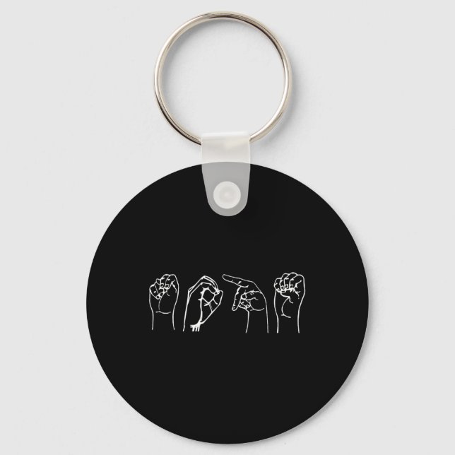 Nope Asl Pro Deaf Awareness Sign Language Interpre Key Ring (Front)
