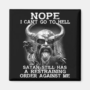 Nope Cant Go To Hell Stan Has a Restraining Viking Magnet