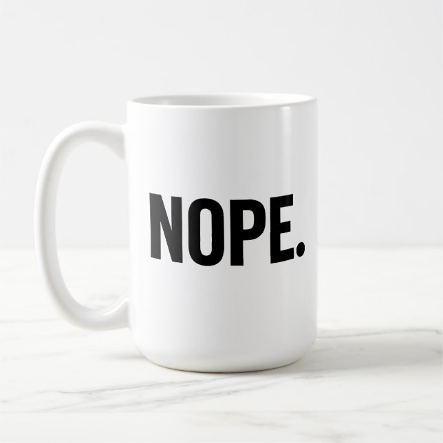 NOPE COFFEE MUG (Left)