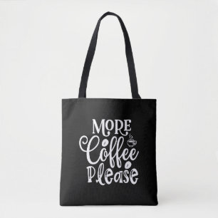 nope coffee please tote bag