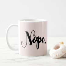 Nope funny hand-lettered text typography chic