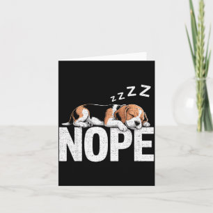 Nope Lazy Beagle  Card
