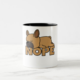 Nope Lazy Dog Frenchie French Bulldog Two-Tone Coffee Mug