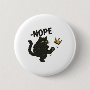 Nope No Kings In America Black Cat Pro Democracy S 6 Cm Round Badge