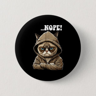 Nope! Nope - Employee Work Colleagues Teenager Cat 6 Cm Round Badge