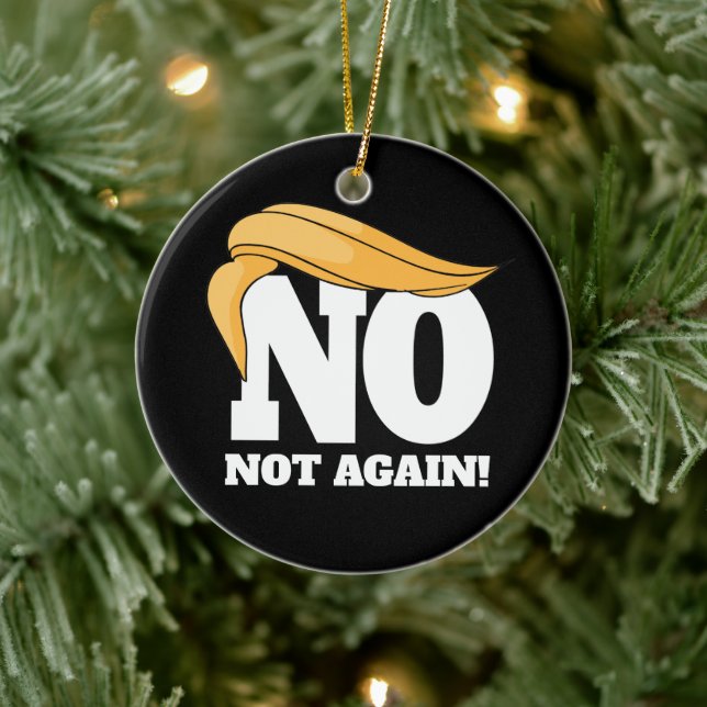 Nope Not Again Anti Trump Ceramic Tree Decoration (Tree)