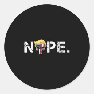 Nope Not Again Funny Trump Apparel Nope Not Again Classic Round Sticker