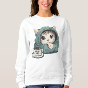 Nope Not Today ~ Cute Cat Sweatshirt, Black Cat Sh Sweatshirt