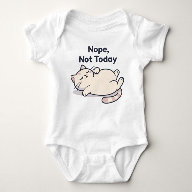 Nope Not Today – Funny Cat Meme Baby Bodysuit (Front)