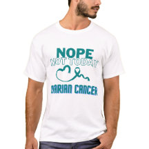 NOPE...NOT TODAY/ OVARIAN CANCER/ UNISEX