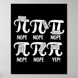 Nope Pi Day Funny Face Mask Teacher Student Quaran Poster