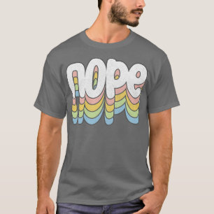 NOPE Retro Faded Style Typography Design T-Shirt