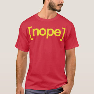 NOPE Retro Style Typography Design T-Shirt