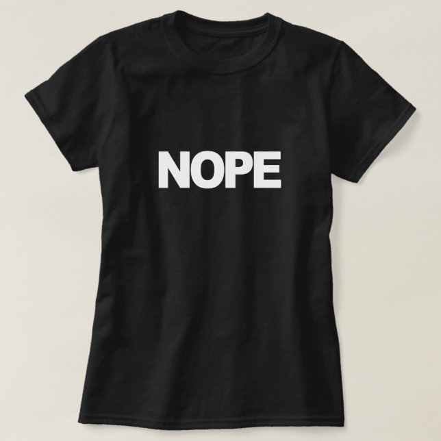 NOPE T-Shirt (Design Front)