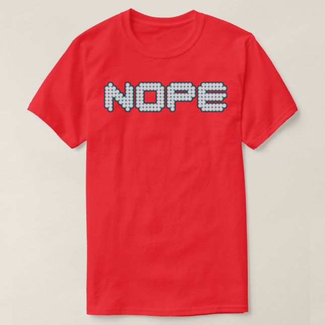 Nope T-Shirt (Design Front)