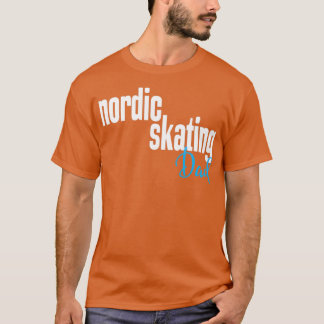 Nordic Skating Dad T-Shirt