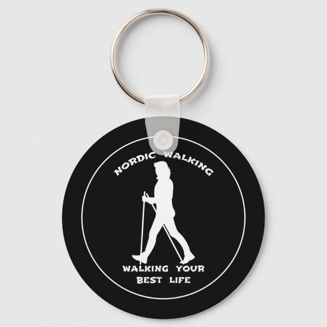 Nordic Walking - Walking Your Best Life Key Ring (Front)