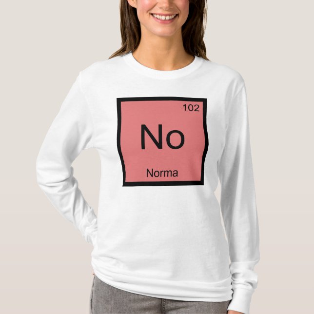 Norma Name Chemistry Element Periodic Table T-Shirt (Front)