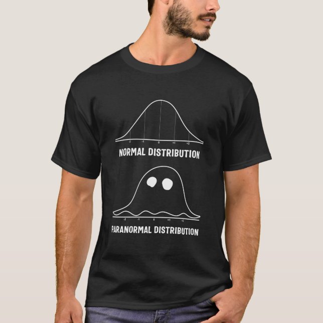 Normal and Paranormal Distribution Math Graph Ghos T-Shirt (Front)