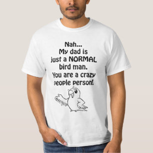 Normal Bird Man T-Shirt