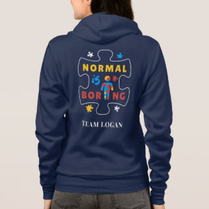 Normal is Boring Autism Awareness Matching Family Hoodie