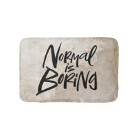 Normal Is Boring Lettering Grunge Lettering