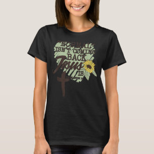 Normal Is Not Coming Back Jesus Is T Shirt