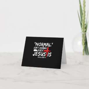 Normal Isn't Coming Back But Jesus Is Revelation.p Invitation