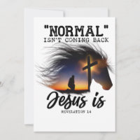 Normal Isn't Coming Back Jesus For Horse Lovers T-