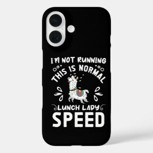 Normal Lunch Lady Speed Funny Llama Saying Humour iPhone 16 Case