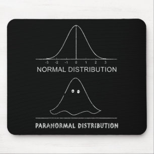 Normal Paranormal Distribution Funny Math Ghost Ha Mouse Pad