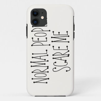 Normal people scare me. Case-Mate iPhone case