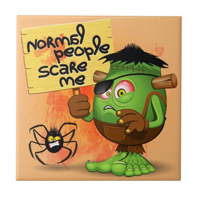 'Normal People Scare Me' Humorous Frankenstein Tile (Front)