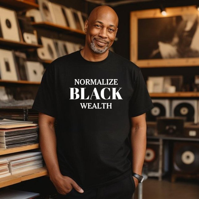 Normalise Black Wealth Unisex T-Shirt (Creator Uploaded)