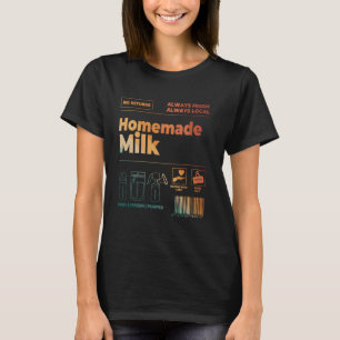 Normalise Breastfeeding Mum Life Homemade Milk Bar T-Shirt
