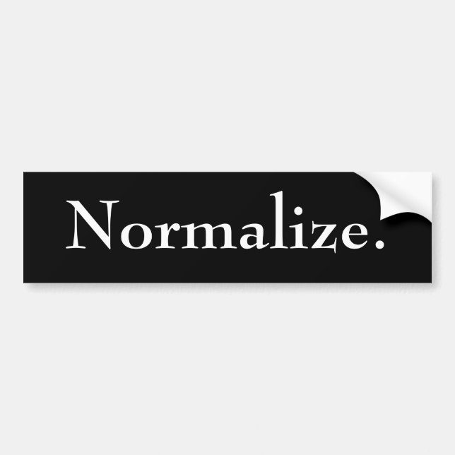 Normalise Bumper Sticker - Customised (Front)