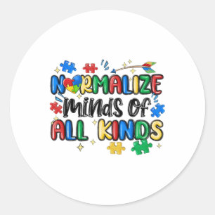 Normalise Minds Of All Kinds Autism Awareness Day Classic Round Sticker
