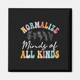 Normalise Minds Of All Kinds Autism Awereness Magnet