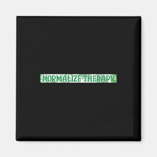 Normalise Therapy Mental Health Awareness Warrior Magnet