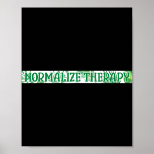 Normalise Therapy Mental Health Awareness Warrior Poster