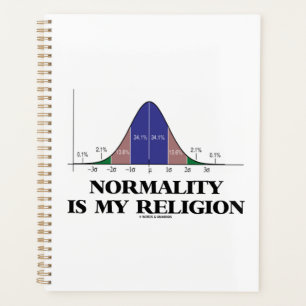 Normality Is My Religion Bell Curve Humour Planner