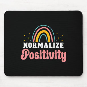 Normalize Sitivity Rainbow Funny Saying Motivation Mouse Pad